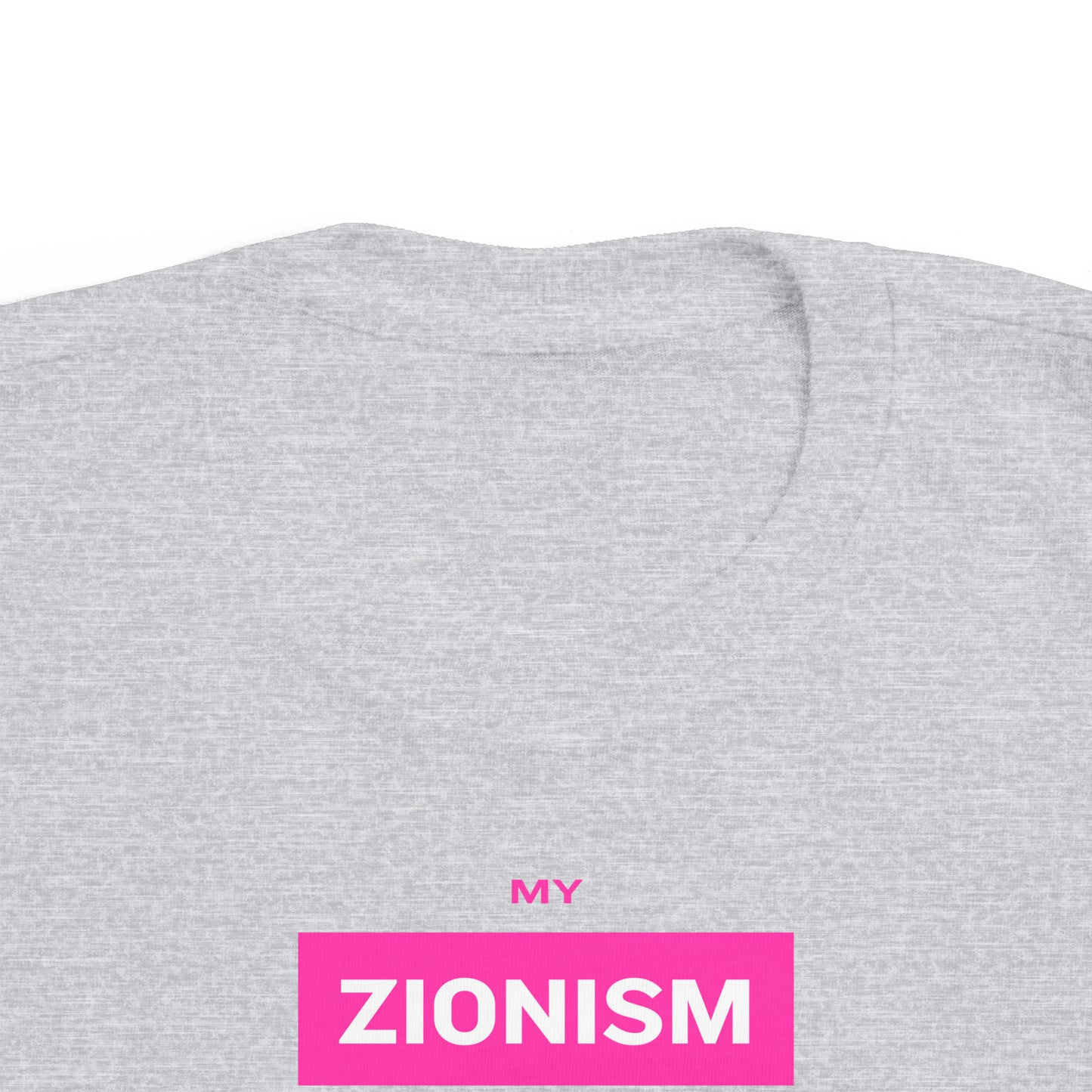 Zionism Is My Superpower Pink & White Toddler's Fine Jersey Tee