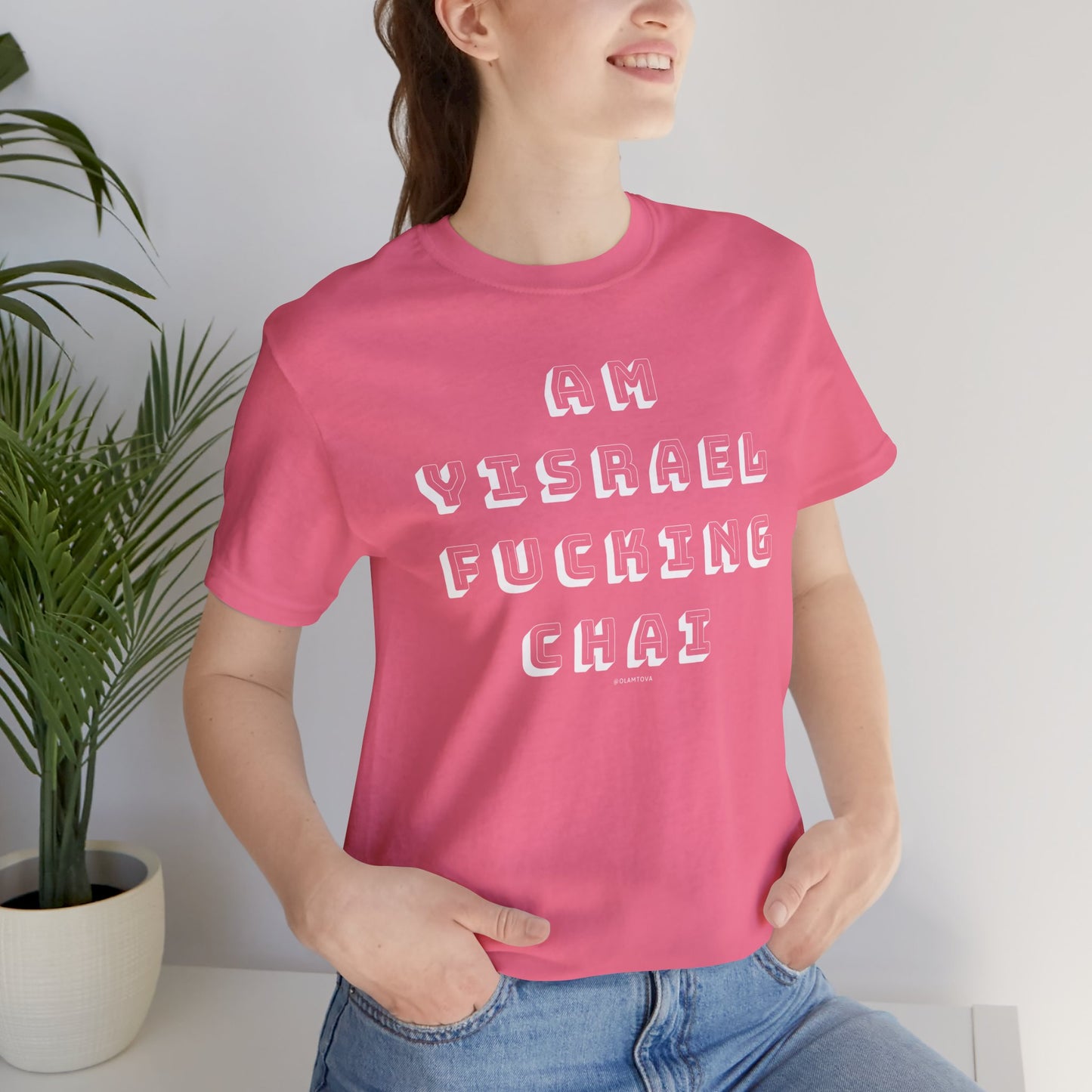 Am Yisrael Fucking Chai White Unisex Jersey Short Sleeve Tee