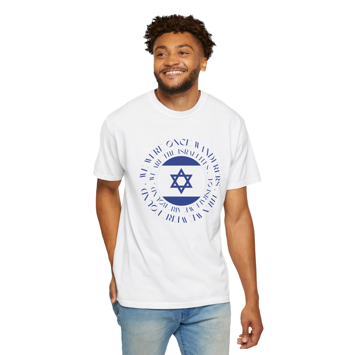 We Were Once Wanderers Israel Blue & White Unisex Garment-Dyed T-shirt