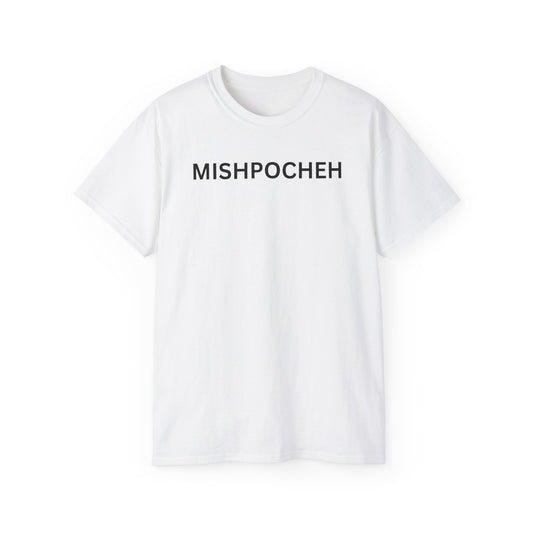 Mishpocheh! Unisex Ultra Cotton Tee