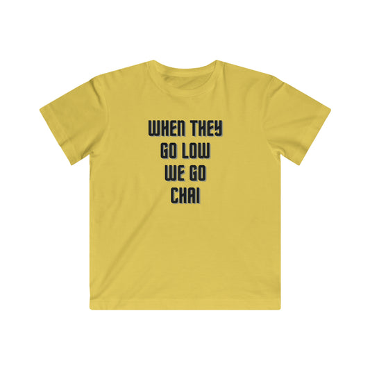 When They Go Low We Go Chai Black & Blue Kids Fine Jersey Tee