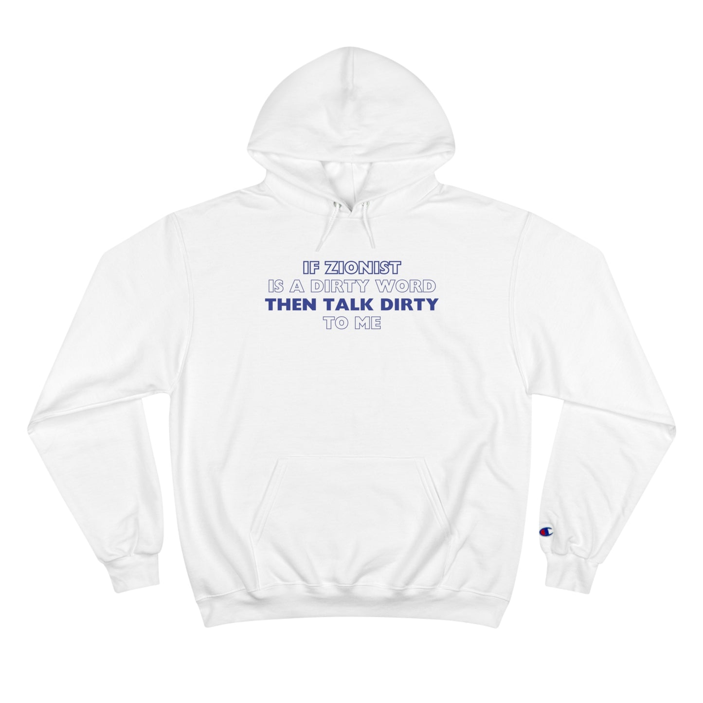 Talk Zionist To Me Navy Champion Hoodie