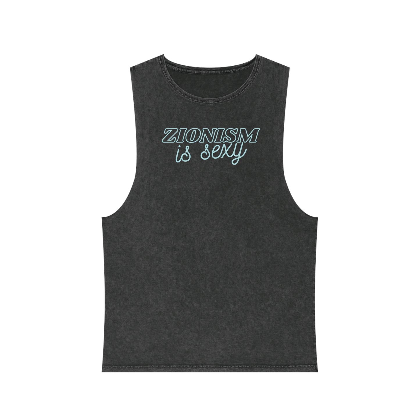 Zionism Is Sexyyy Teal Unisex Stonewash Tank Top