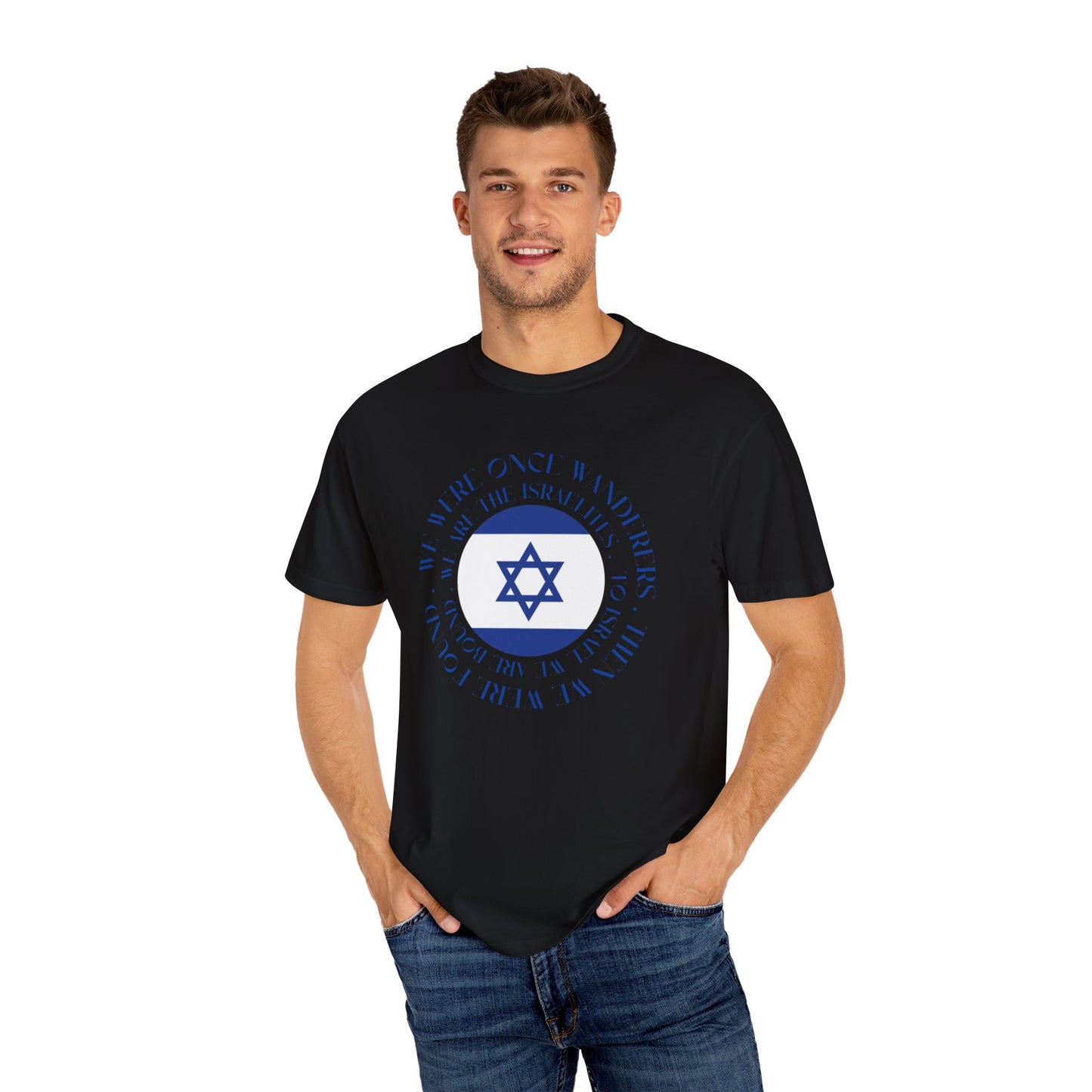 We Were Once Wanderers Israel Blue & White Unisex Garment-Dyed T-shirt