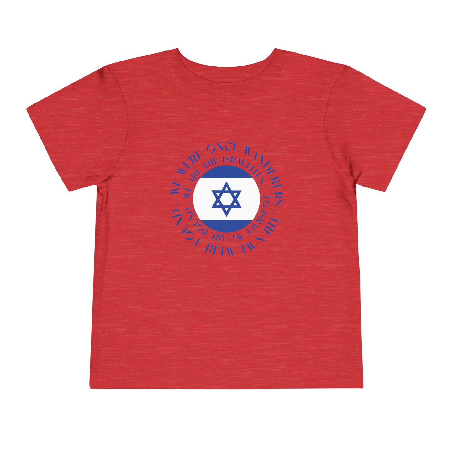 We Were Once Wanderers Israel Blue & White Toddler Short Sleeve Tee