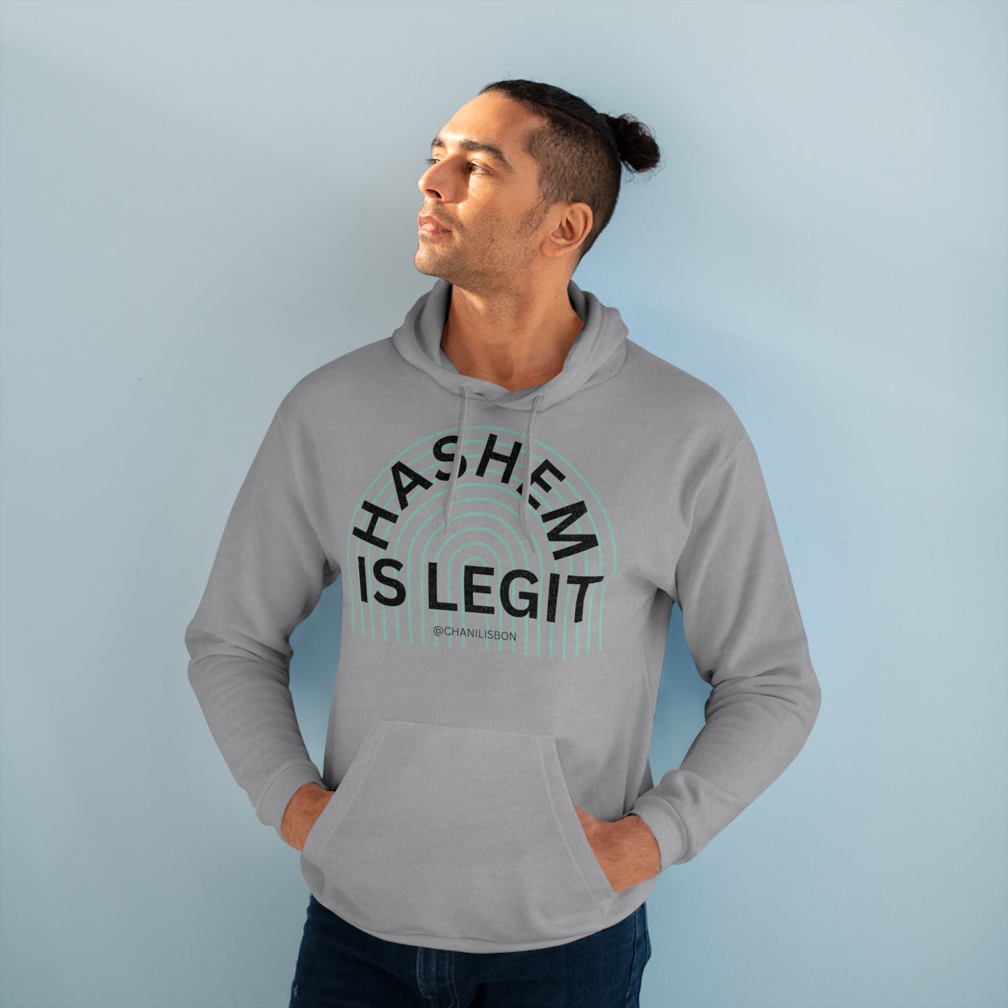 Chani Libson Hashem Is Legit Quote Teal Unisex Pullover Hoodie