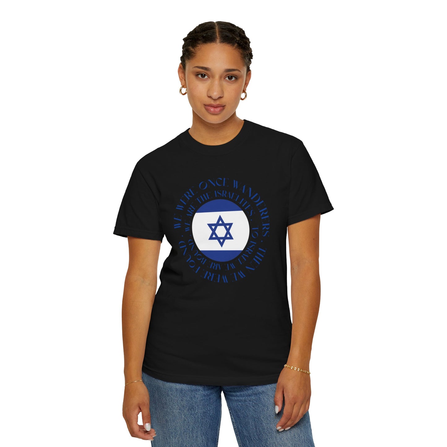 We Were Once Wanderers Israel Blue & White Unisex Garment-Dyed T-shirt