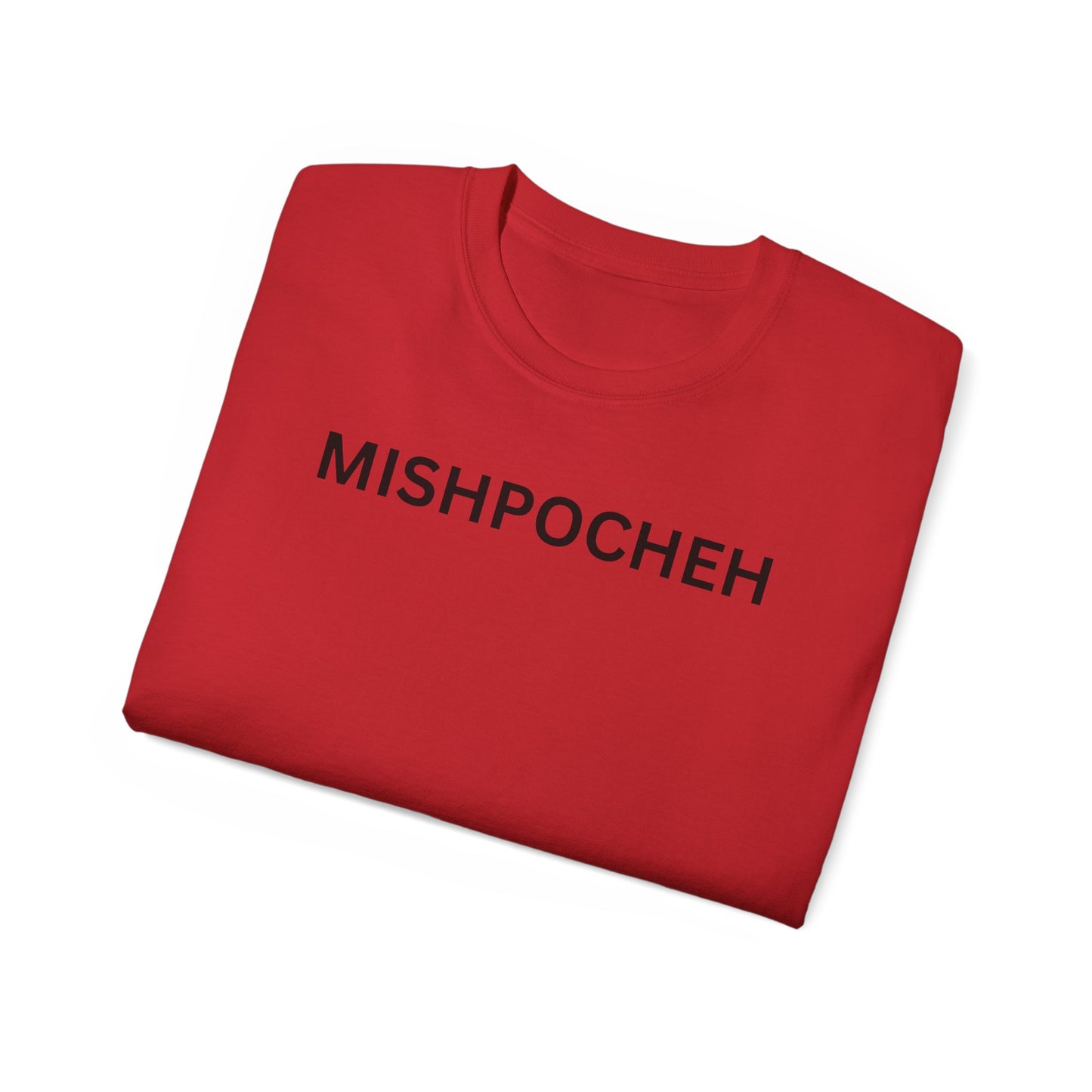 Mishpocheh! Unisex Ultra Cotton Tee