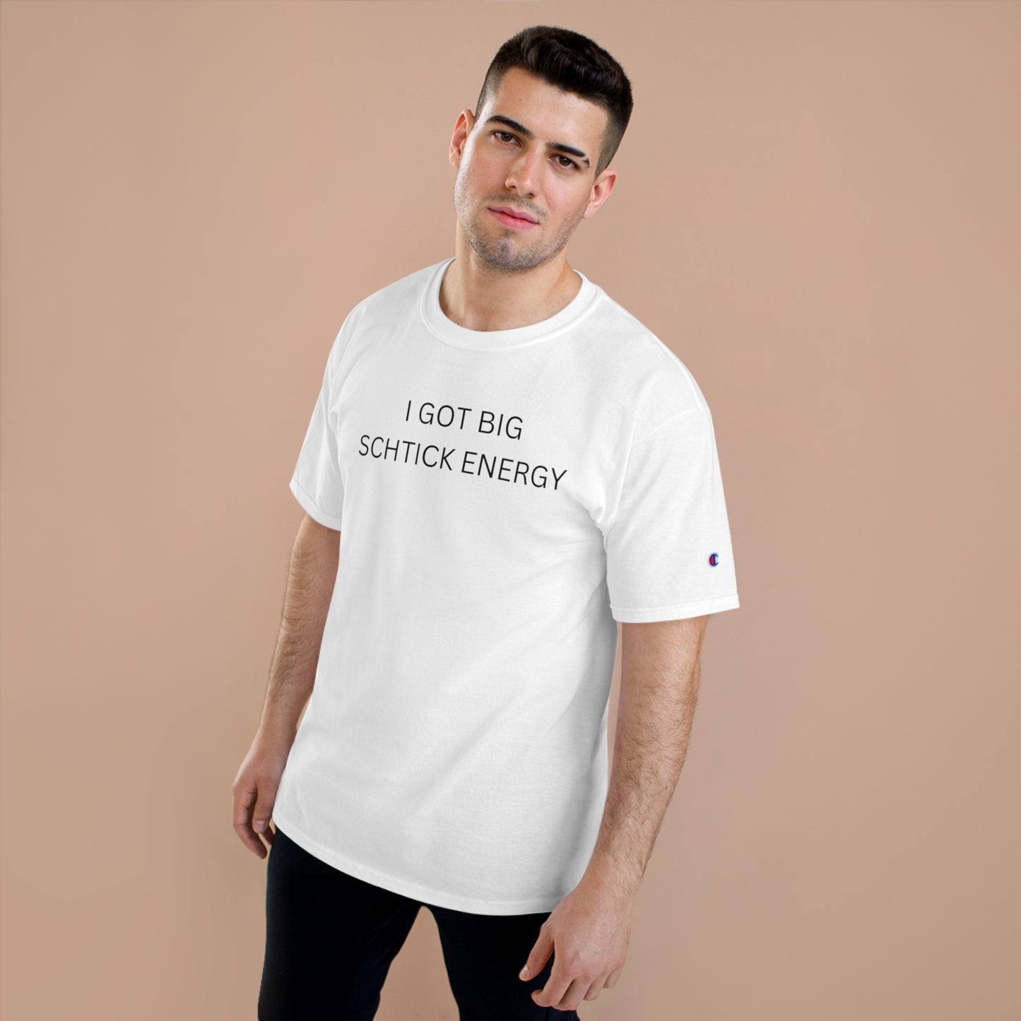 Big Schtick Energy Champion T-Shirt