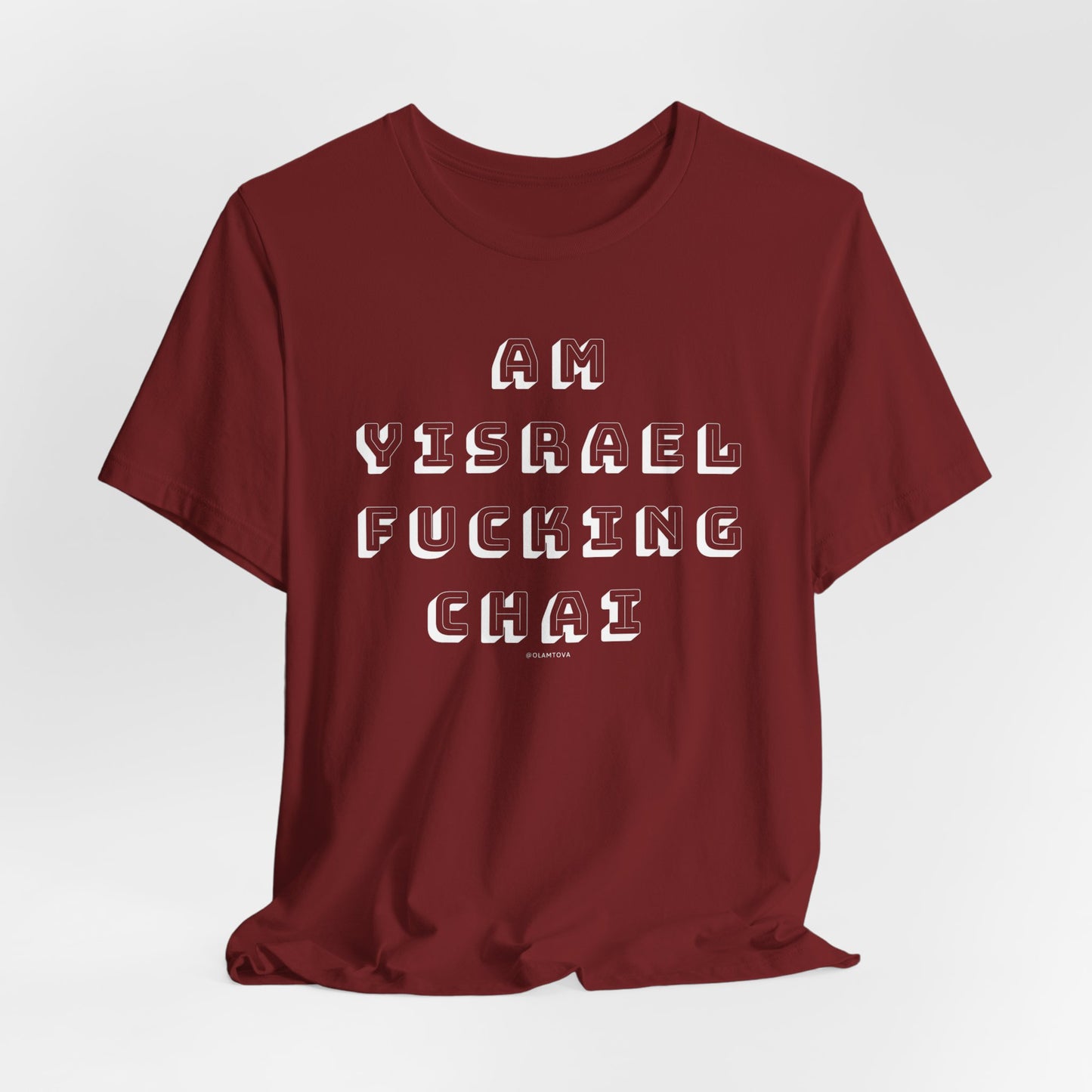 Am Yisrael Fucking Chai White Unisex Jersey Short Sleeve Tee