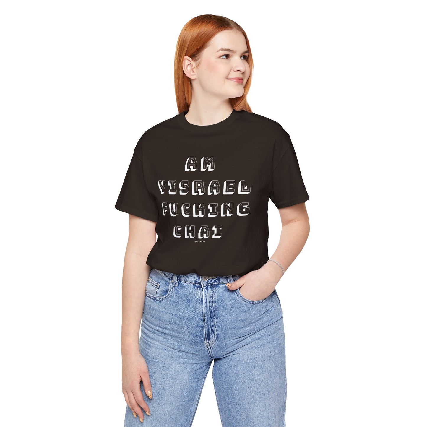 Am Yisrael Fucking Chai White Unisex Jersey Short Sleeve Tee