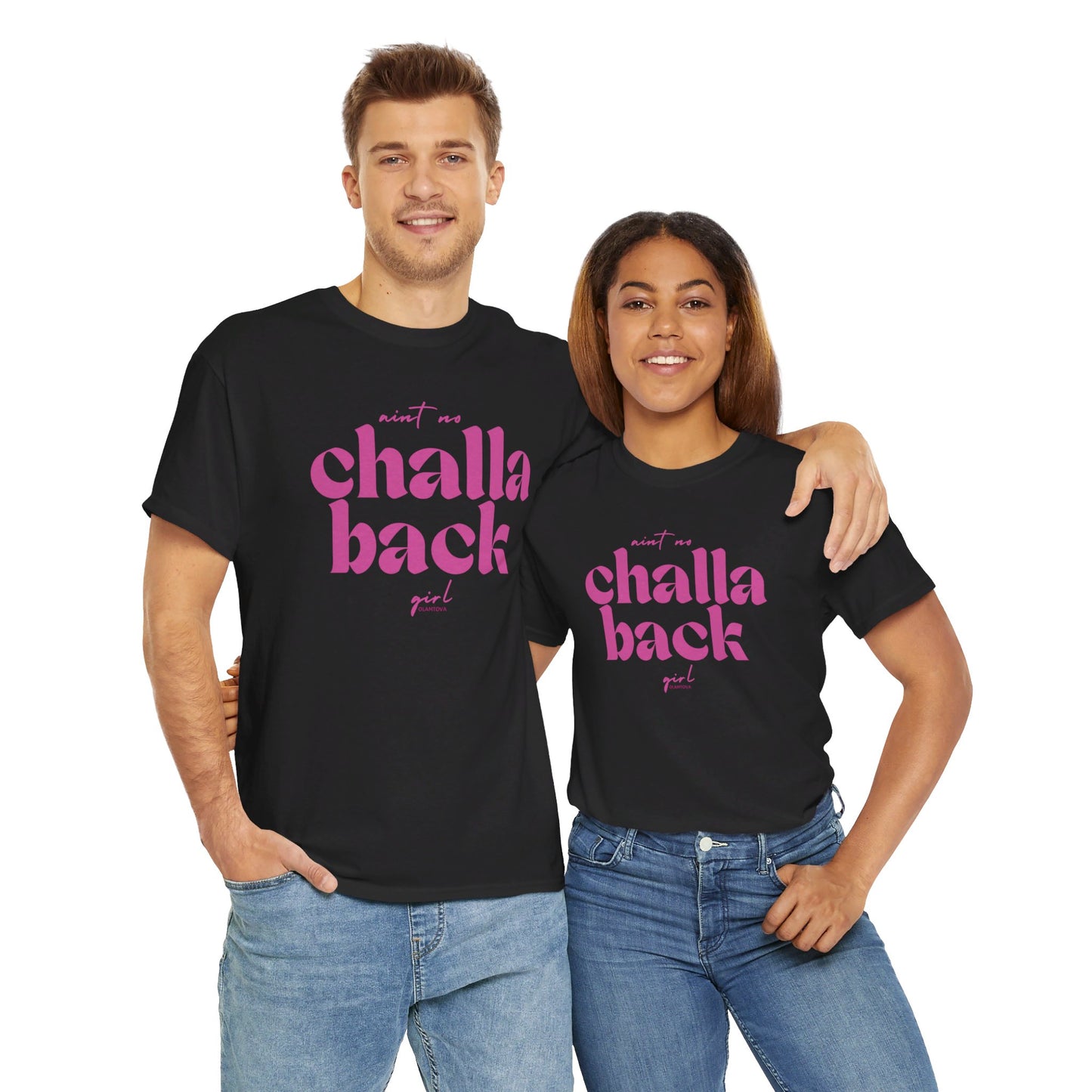 Aint No Challa Back Girl Hot Pink Unisex Heavy Cotton Tee