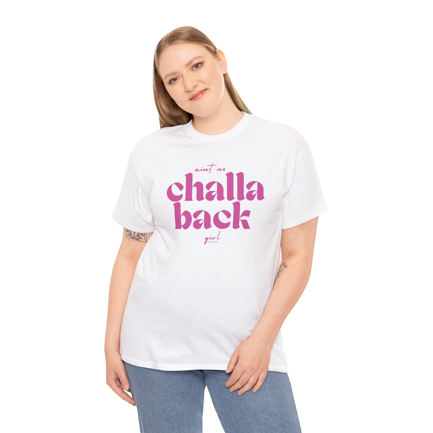 Aint No Challa Back Girl Hot Pink Unisex Heavy Cotton Tee