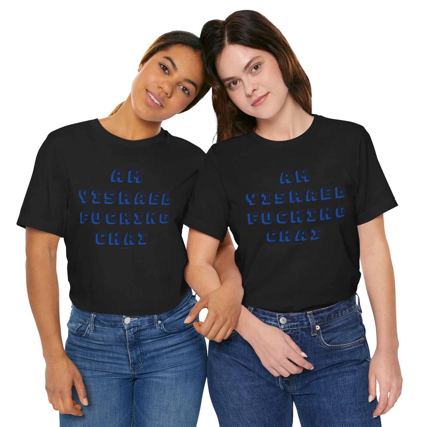 Am Yisrael Fucking Chai Blue Unisex Jersey Short Sleeve Tee