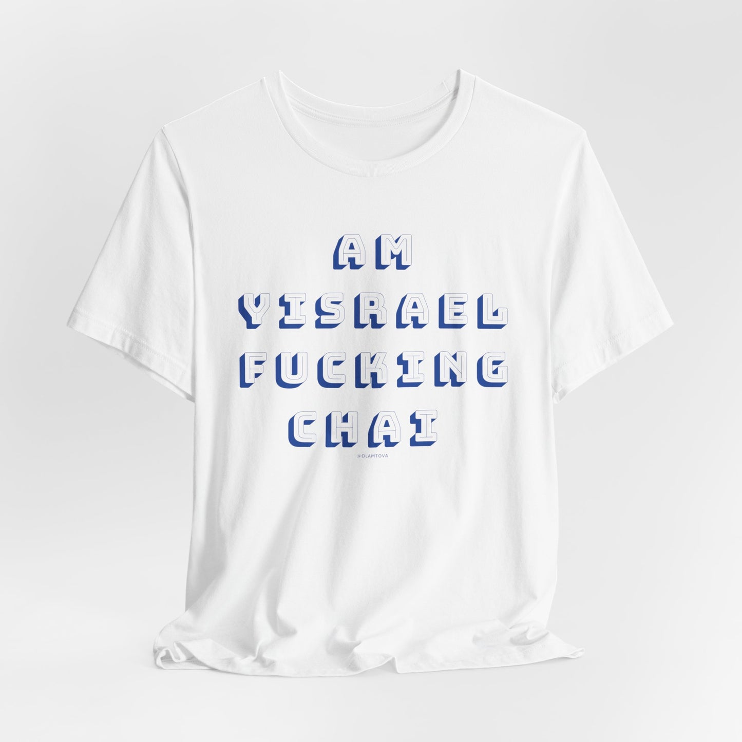 Am Yisrael Fucking Chai Blue Unisex Jersey Short Sleeve Tee