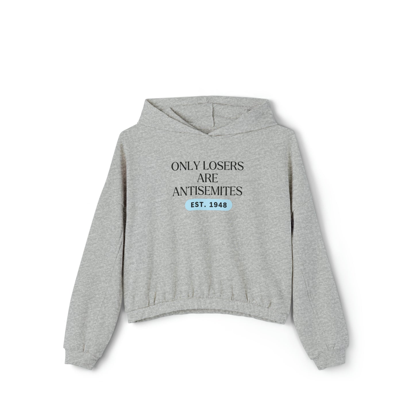 Only Losers Are Antisemites 1948 Blue Women's Cinched Bottom Hoodie