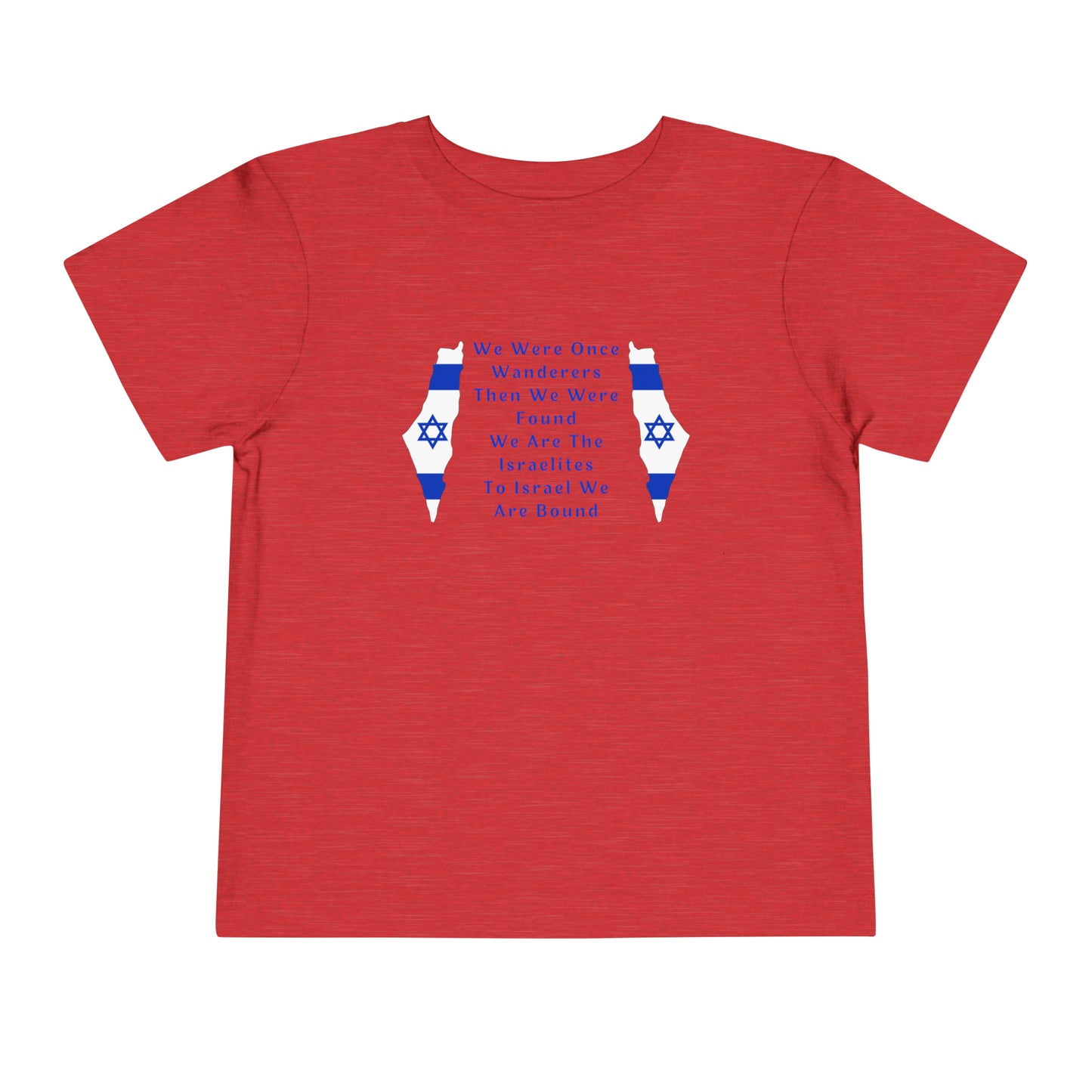 We Were Once Wanderers Israel II Toddler Short Sleeve Tee