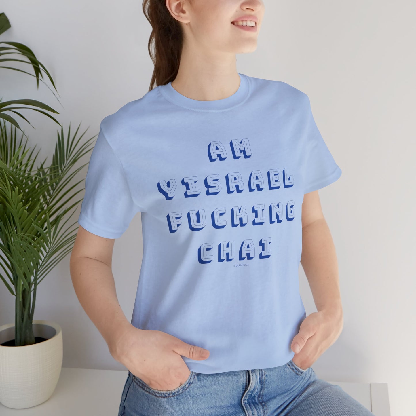 Am Yisrael Fucking Chai Blue Unisex Jersey Short Sleeve Tee