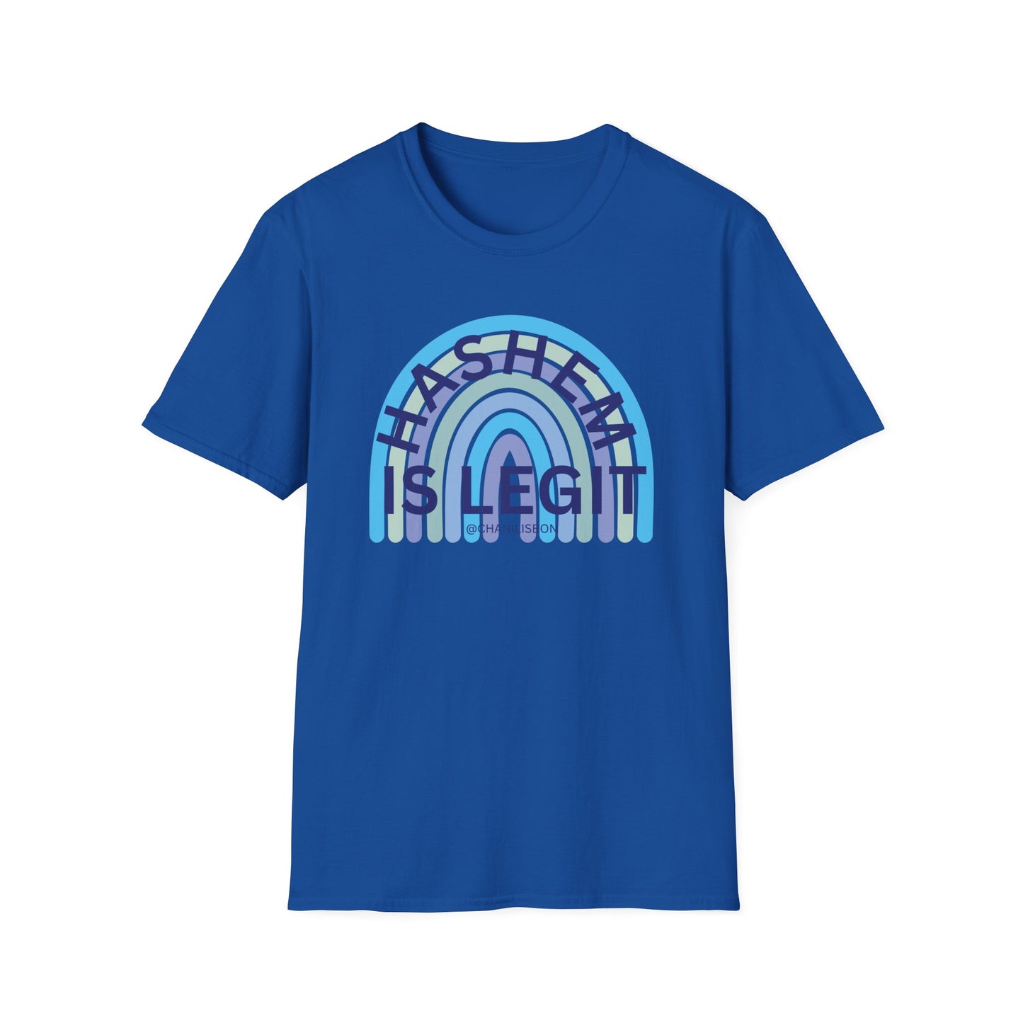 Chani Libson Hashem Is Legit Quote Blue Unisex Softstyle T-Shirt