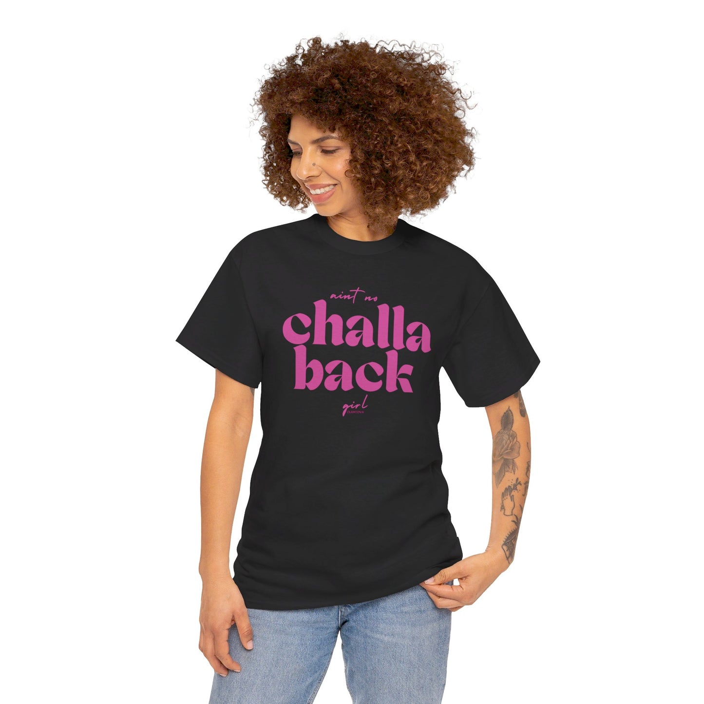 Aint No Challa Back Girl Hot Pink Unisex Heavy Cotton Tee