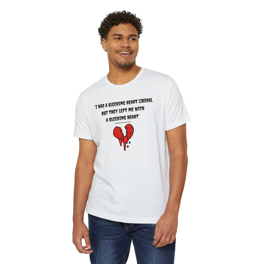 Abbie Sophia Quote Once Was A Bleeding Heart Liberal Unisex Textured T-Shirt