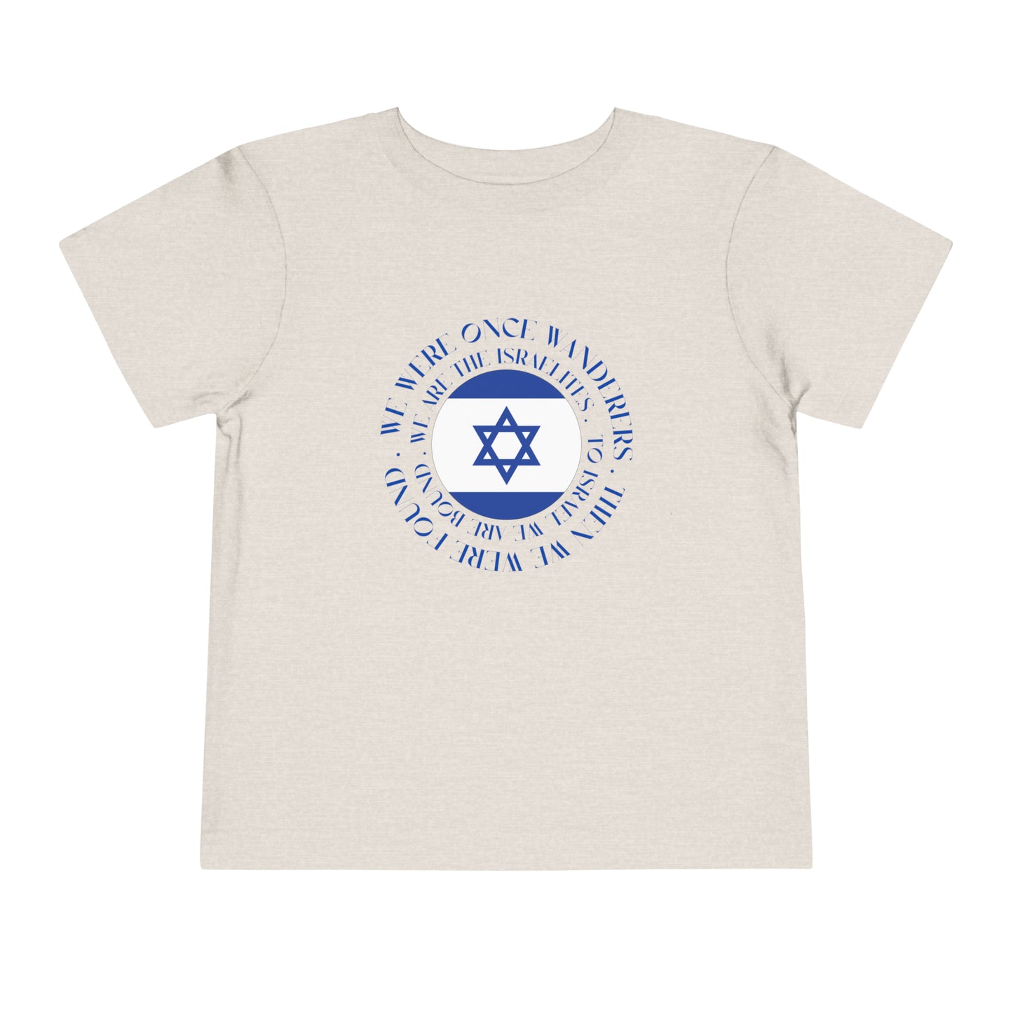 We Were Once Wanderers Israel Blue & White Toddler Short Sleeve Tee