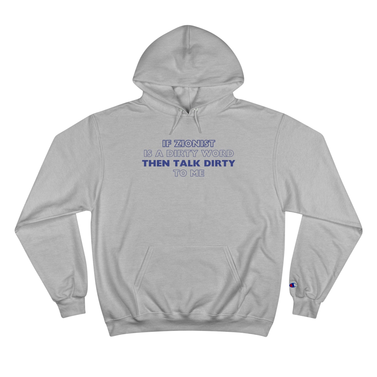 Talk Zionist To Me Navy Champion Hoodie