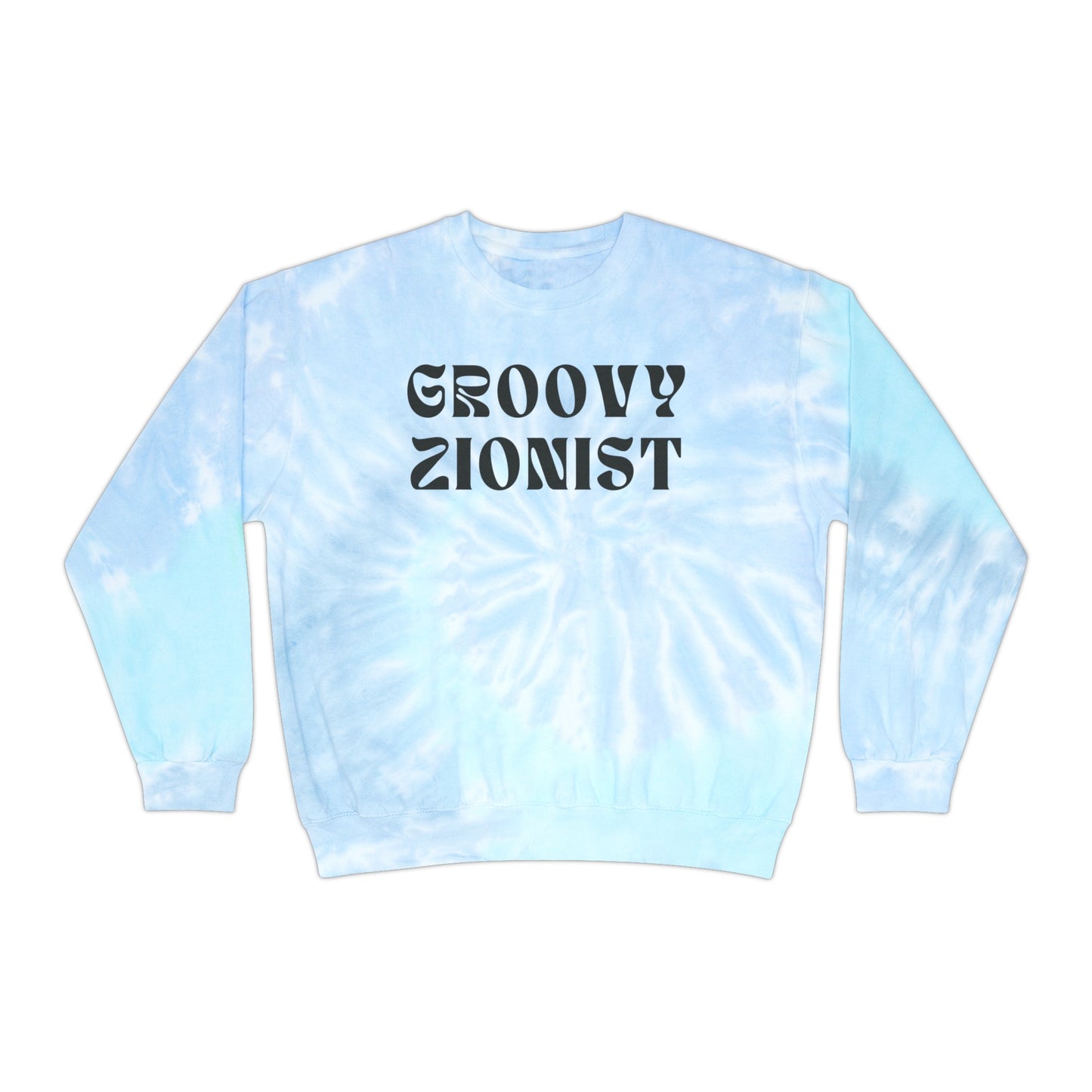 Groovy Zionist Unisex Tie-Dye Sweatshirt