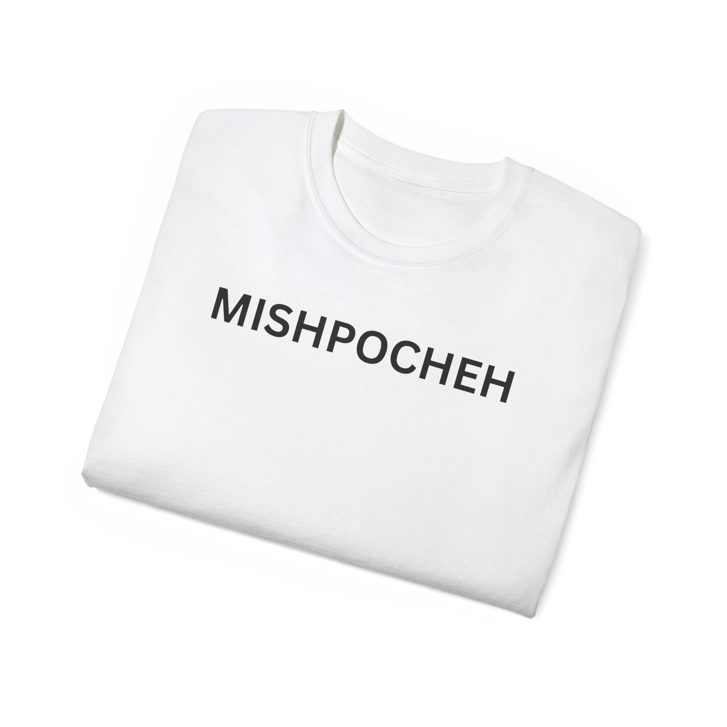 Mishpocheh! Unisex Ultra Cotton Tee