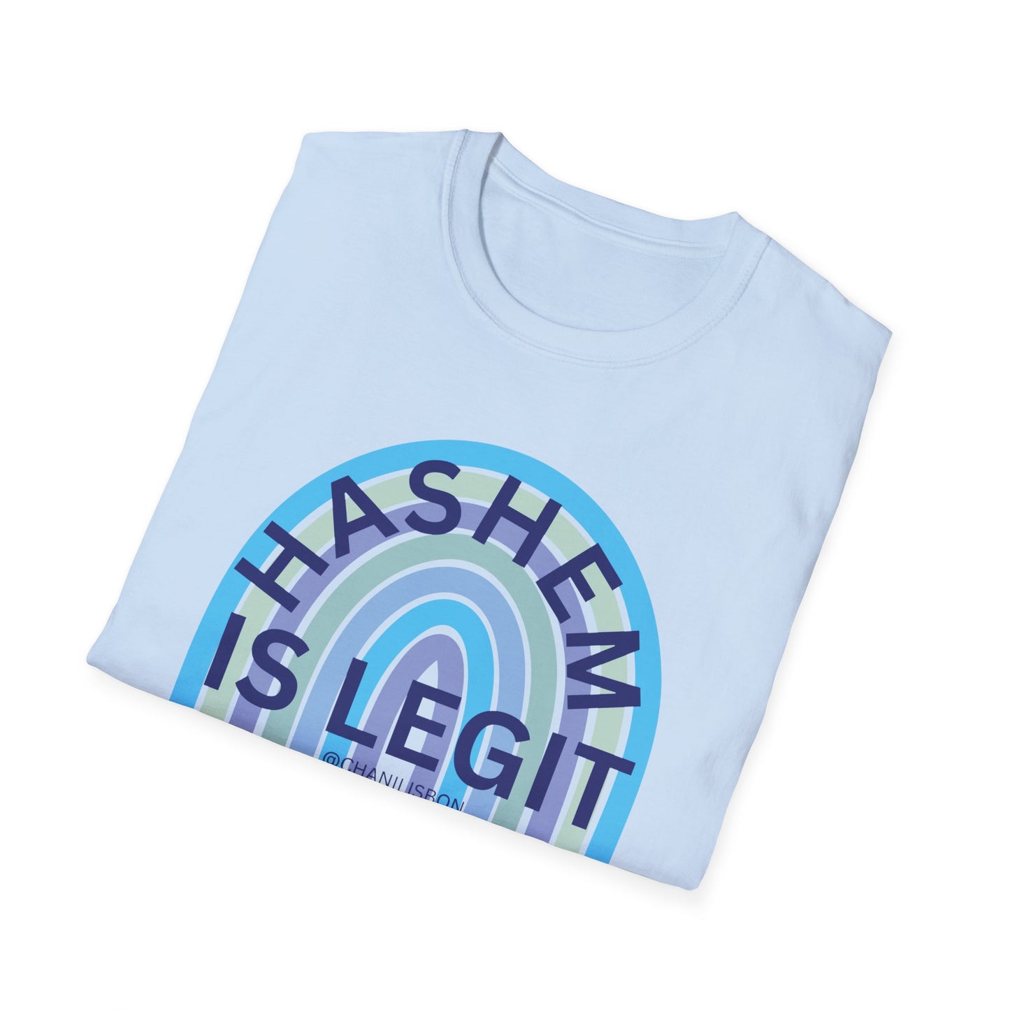 Chani Libson Hashem Is Legit Quote Blue Unisex Softstyle T-Shirt