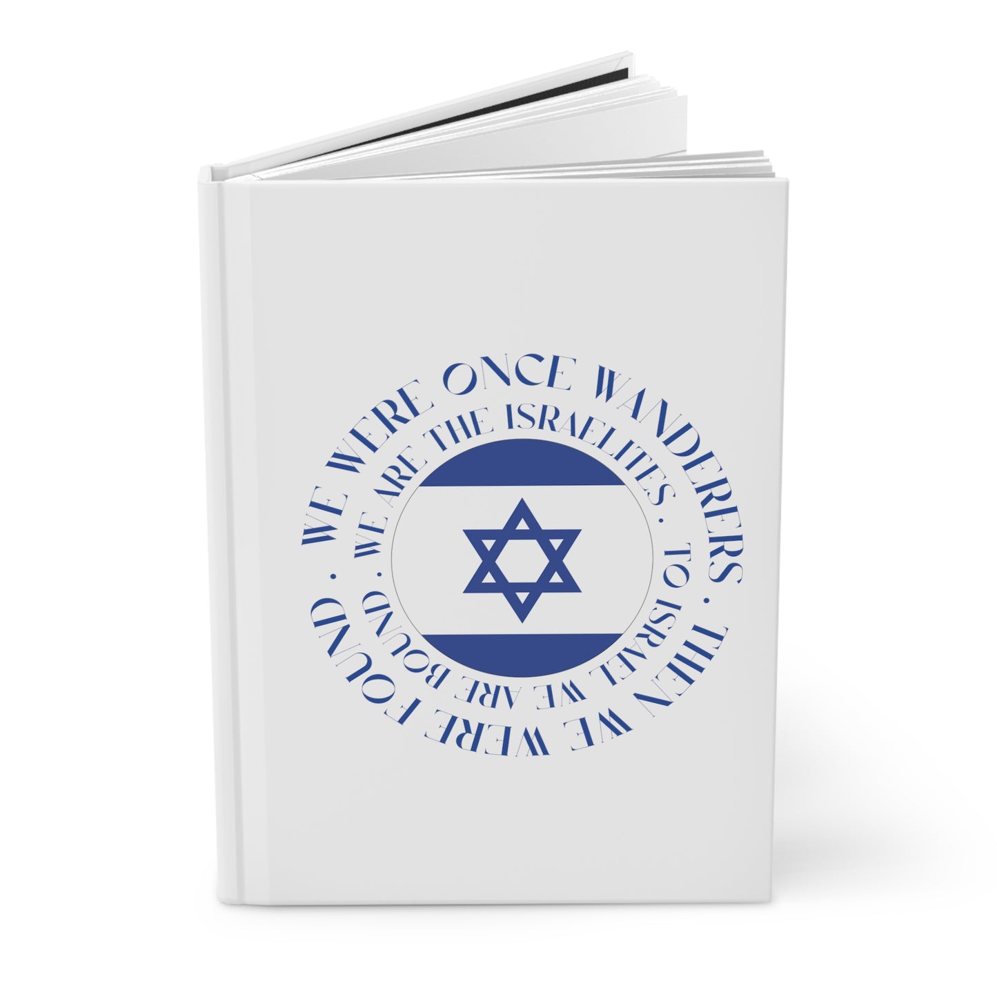 We Were Once Wanderers Israel Blue & White Hardcover Journal Matte