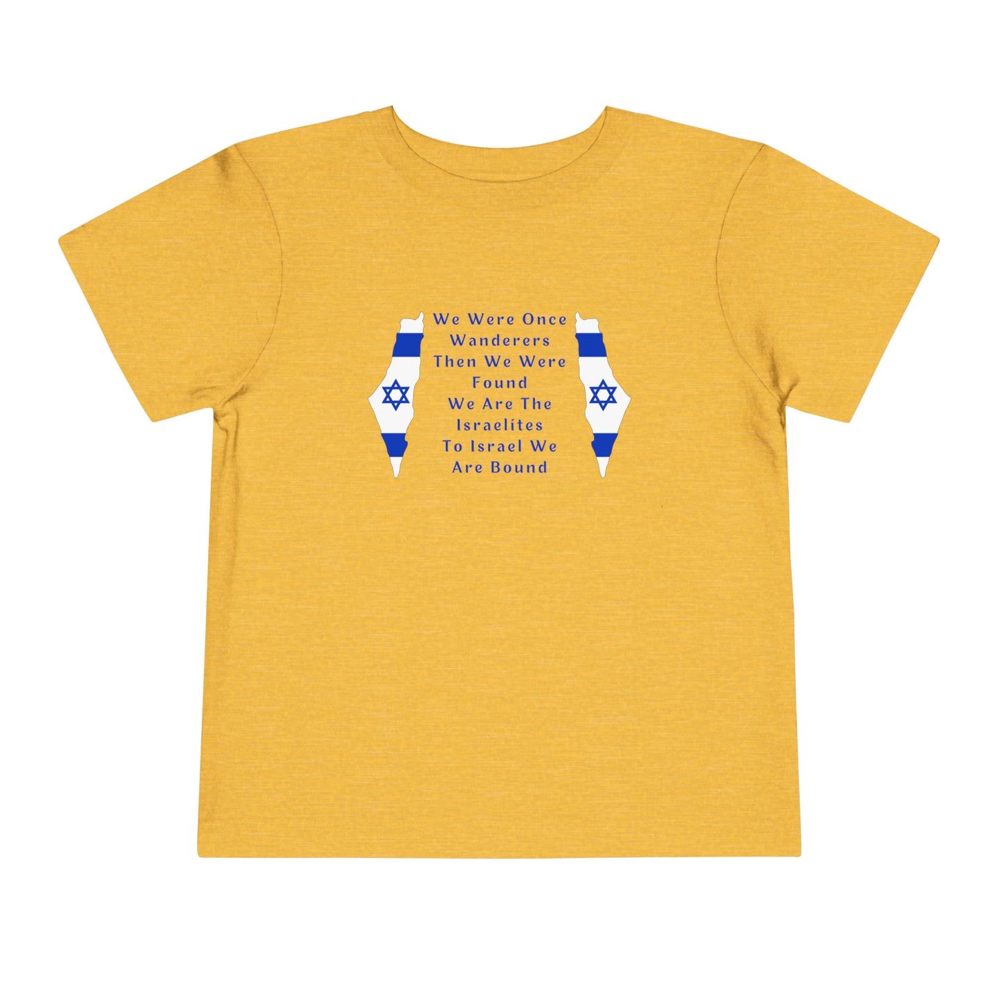 We Were Once Wanderers Israel II Toddler Short Sleeve Tee