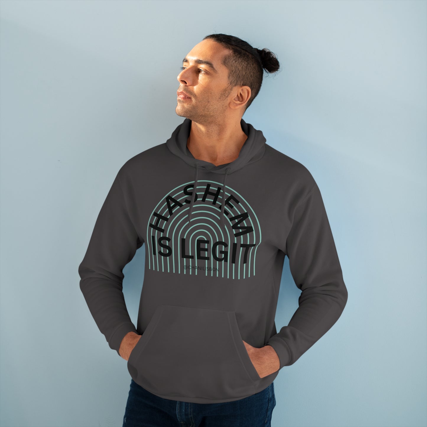 Chani Libson Hashem Is Legit Quote Teal Unisex Pullover Hoodie