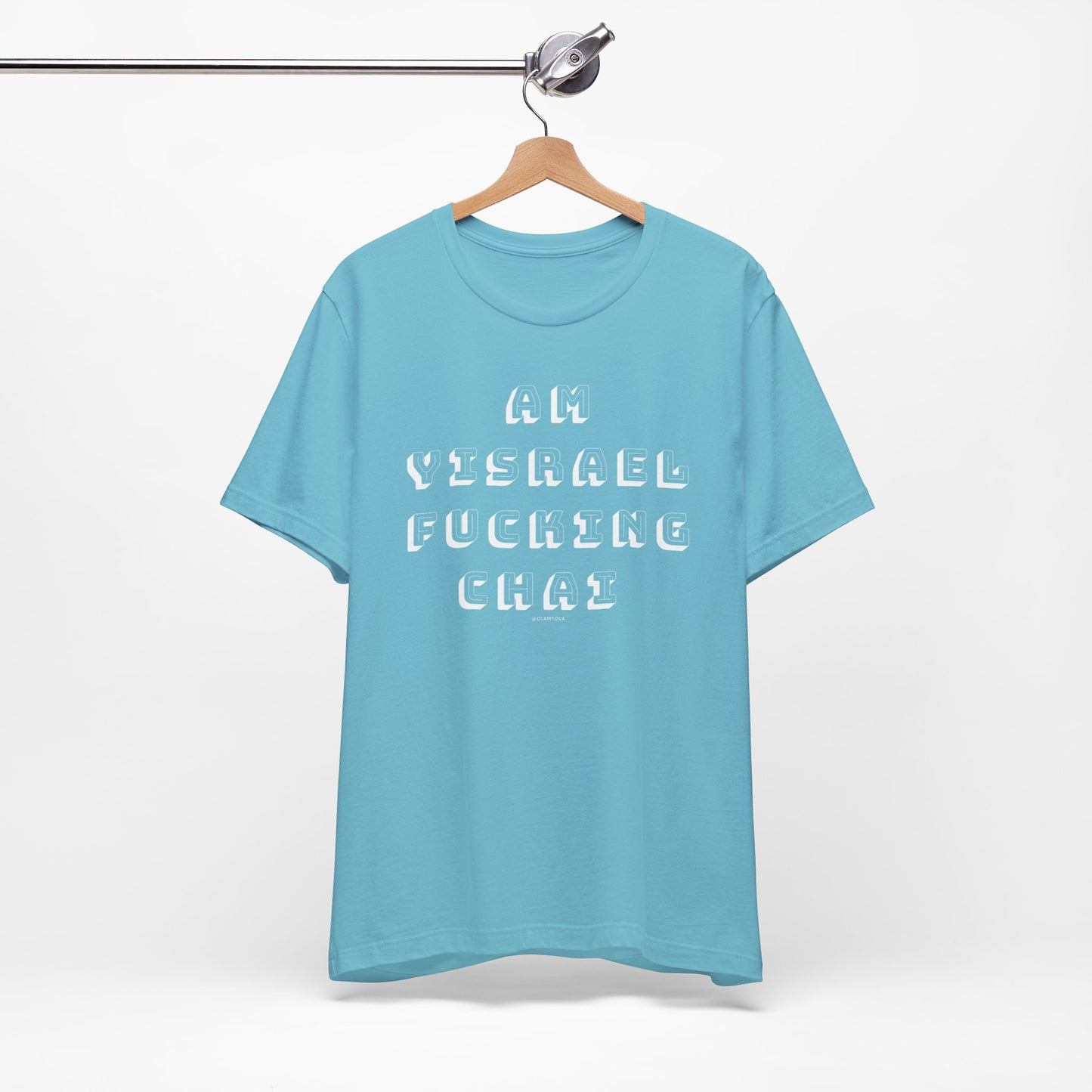 Am Yisrael Fucking Chai White Unisex Jersey Short Sleeve Tee