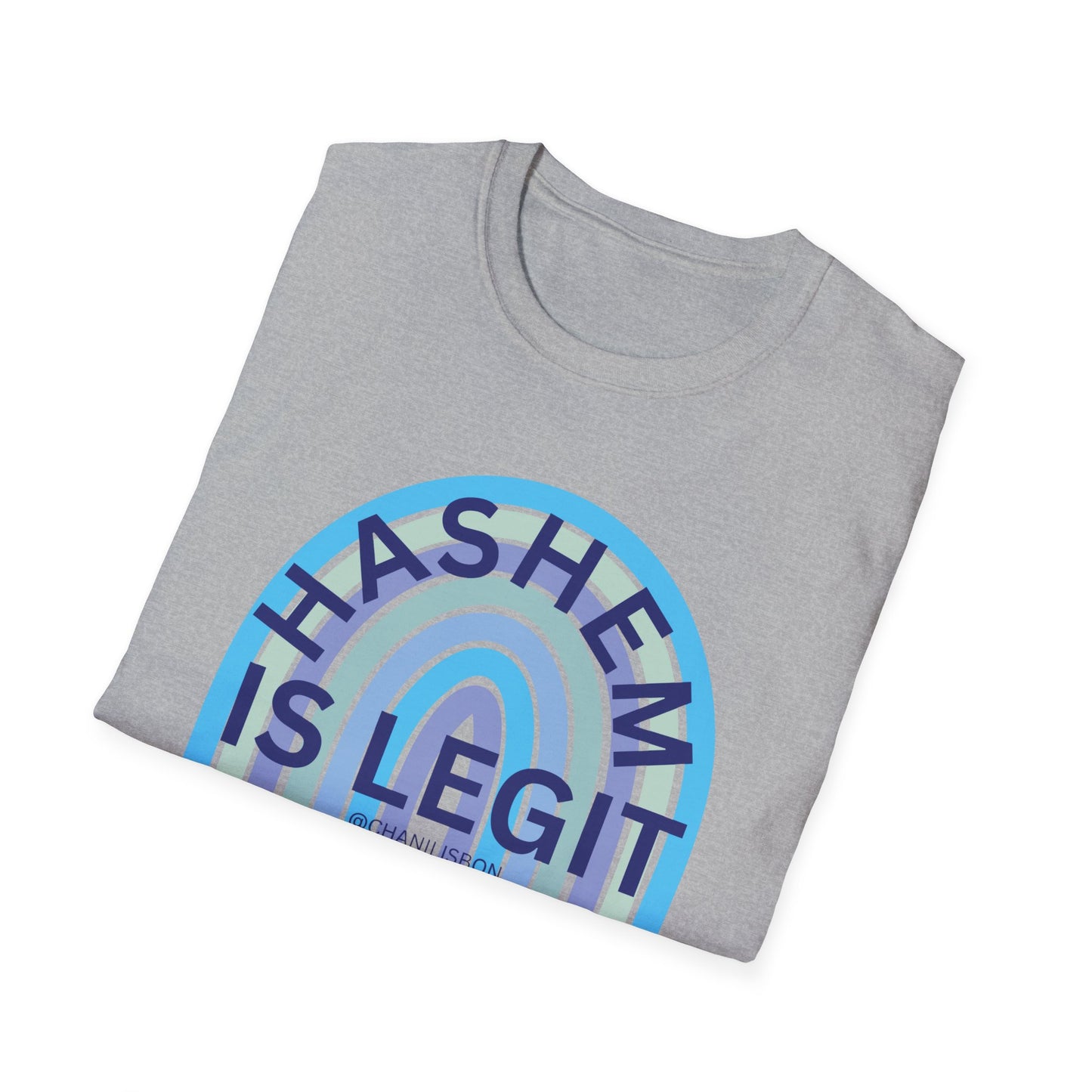 Chani Libson Hashem Is Legit Quote Blue Unisex Softstyle T-Shirt