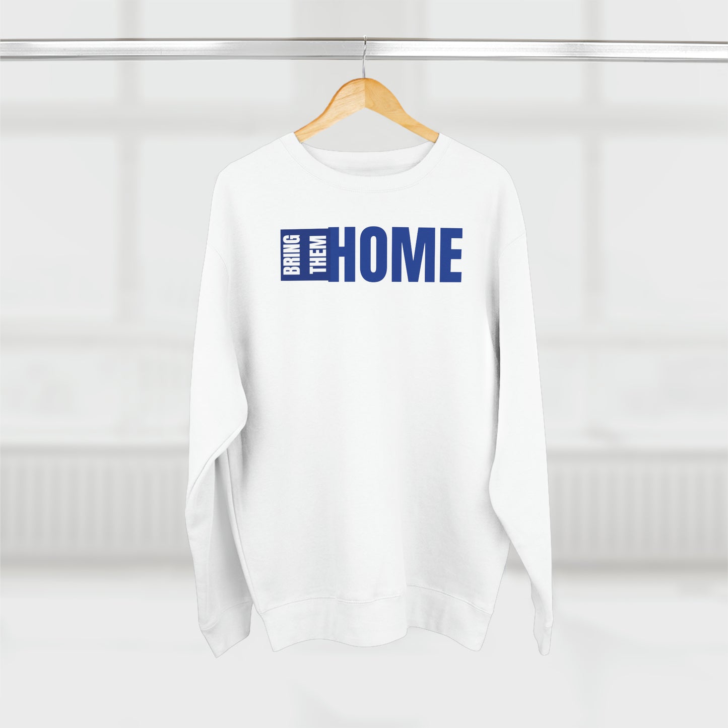 Bring Them HOME Blue & White Unisex Crewneck Sweatshirt