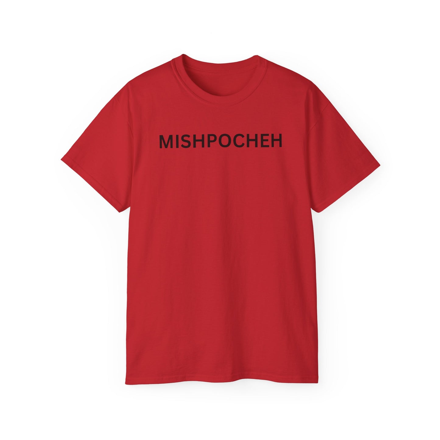 Mishpocheh! Unisex Ultra Cotton Tee