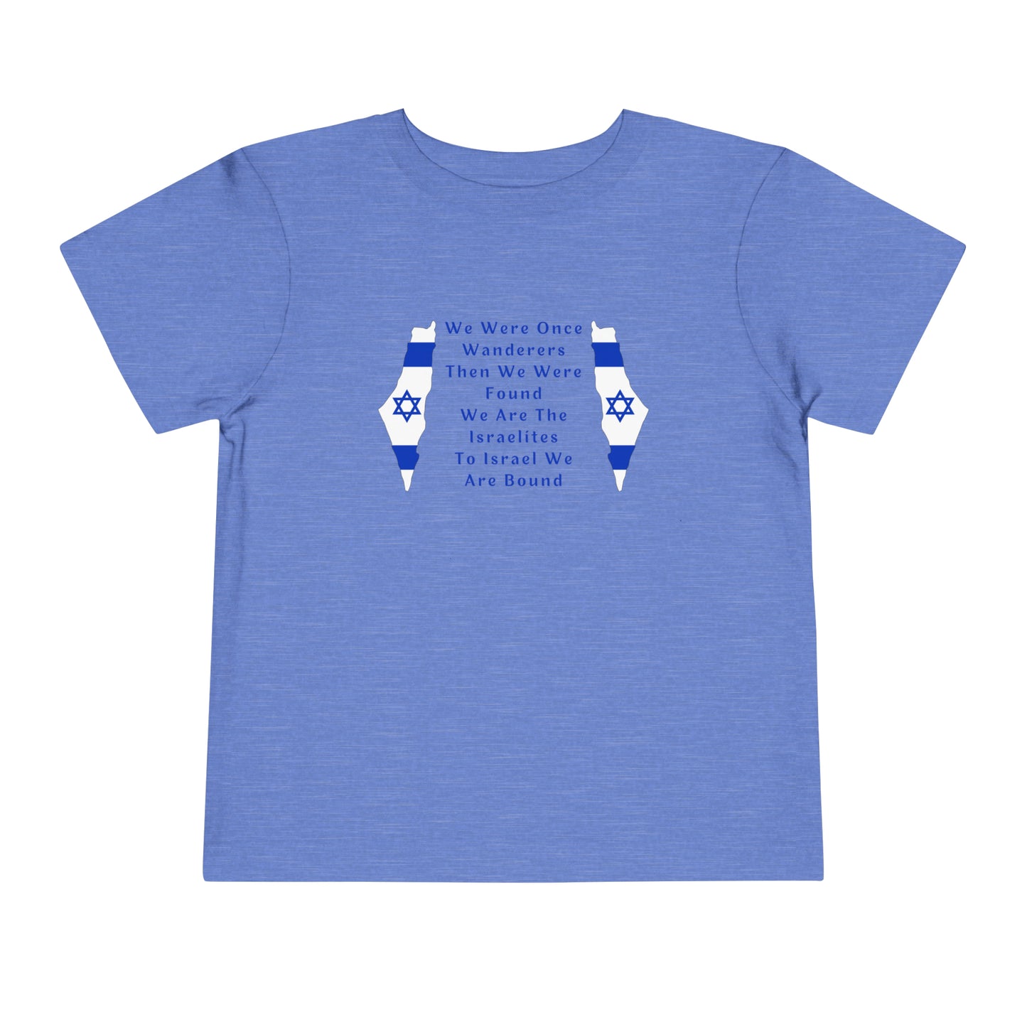 We Were Once Wanderers Israel II Toddler Short Sleeve Tee