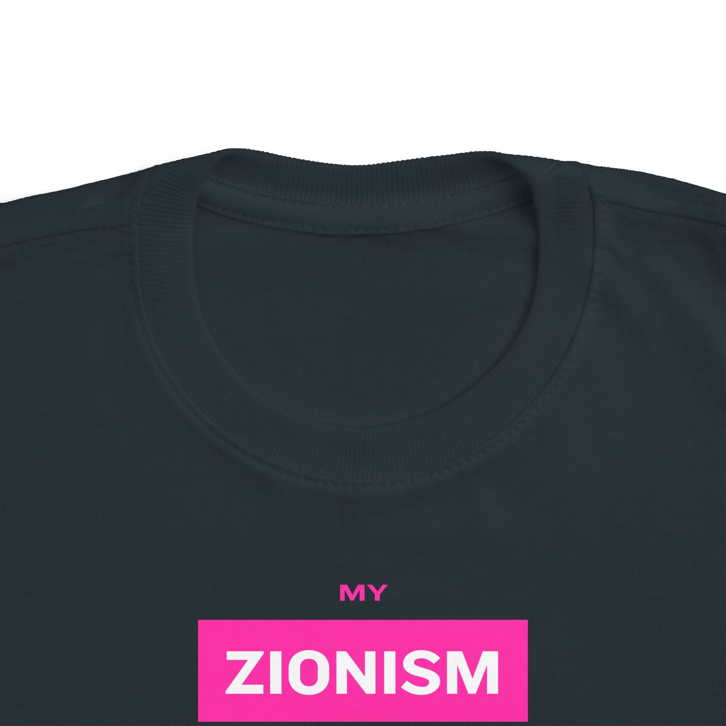 Zionism Is My Superpower Pink & White Toddler's Fine Jersey Tee