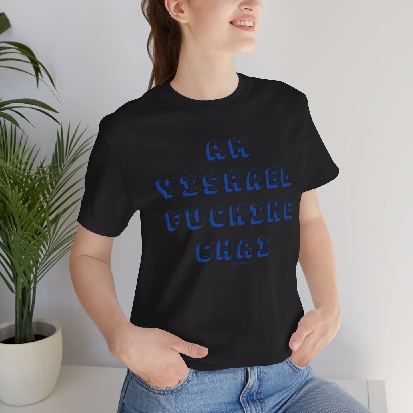 Am Yisrael Fucking Chai Blue Unisex Jersey Short Sleeve Tee