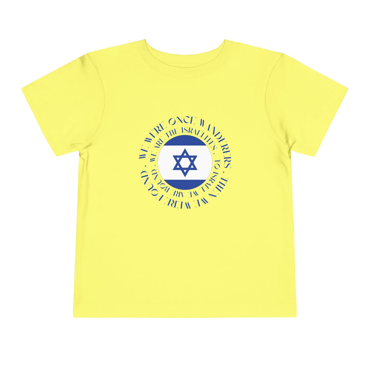 We Were Once Wanderers Israel Blue & White Toddler Short Sleeve Tee